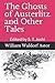 The Ghosts of Austerlitz and Other Tales: Edited by S. T. Joshi