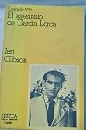 Granada en 1936 y el asesinato de Federico García Lorca (Temas hispánicos) (Spanish Edition) Granada en 1936 y el asesinato de Federico García Lorca (Temas hispánicos) (Spanish Edition)