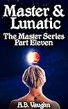 Master & Lunatic (Master #7.5)