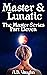 Master & Lunatic (Master #7.5)