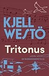 Tritonus by Kjell Westö