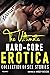 The Ultimate Hard-Core Erotica Collection Of Sex Stories by Missy Biggs
