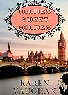 Holmes Sweet Home (Sherlock/Holmes #2)