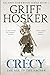 Crécy: The Age of the Archer (Sir John Hawkwood)