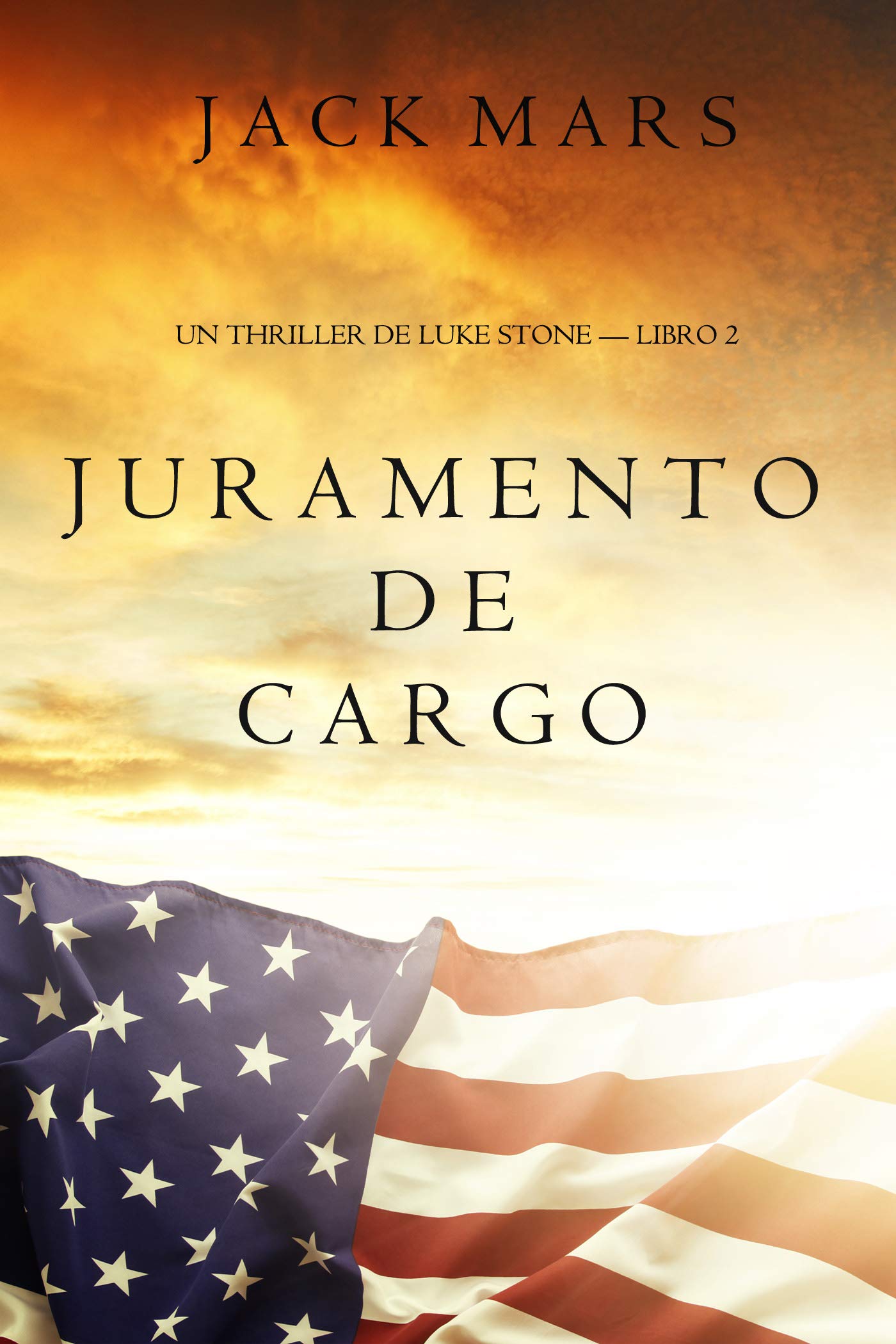 Portada de Juramento de Cargo, de Jack Mars