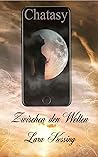 Chatasy: Zwischen den Welten (Lisdor Academy - Reihe) (German Edition) Chatasy: Zwischen den Welten (Lisdor Academy - Reihe) (German Edition)