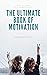 The Ultimate Book of Motiva...