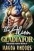 The Alien Gladiator by Magda Rhodes