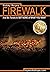 Firewalk: And Six Tenets to...