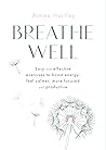 Breathe Well by Aimee Hartley