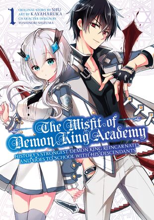 The Misfit Demon King Academy: History’s Strongest Demon King Reincarnated and Goes To School With His Descendants (Maou Gakuin no Futekigousha: Shijou Saikyou no Maou no Shiso, Tensei shite Shison-tachi no Gakkou e) [Manga Vol.1]