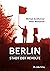 Berlin - Stadt der Revolte