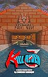Kill River 3 by Cameron Roubique