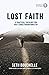 Lost Faith by Seth Bouchelle
