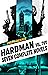 Hardman Volume Two: Seven C...