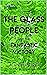 The Glass People and the Fantastic Victory by Alan Kilpatrick