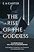 The Rise of the Goddess (Transcendence #3)