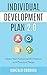Individual Development Plan 2.0: Master Your Professional Development in 4 Practical Steps