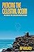 PIERCING THE CELESTIAL OCEAN: The Saga of the Cerulean Universe Begins