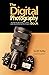 The Digital Photography Book: The step-by-step secrets for how to make your photos look like the pros'! (The Photography Book Book 1)