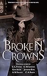 Broken Crowns: A Charity Anthology: Princess Noir Compilation