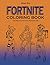 Fortnite Coloring Book: Chi...