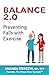 Balance 2.0, Preventing Fal...