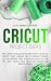 Cricut Project Ideas: The C...