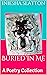 Buried In Me by Iniesha Slatton