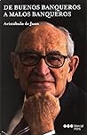 De buenos banquer...