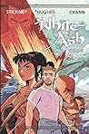 White Ash, Vol. 1