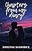 The Chapters From My Diary:...