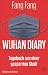 Wuhan Diary: Tagebuch aus einer gesperrten Stadt (German Edition)