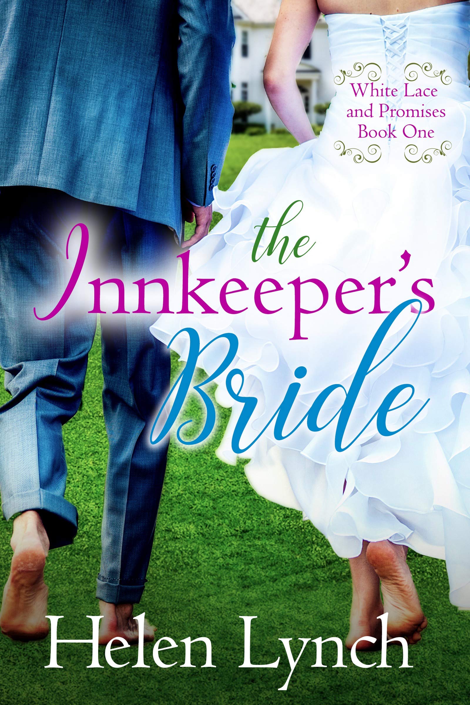 The Innkeeper's Bride (White Lace and Promises, #1)