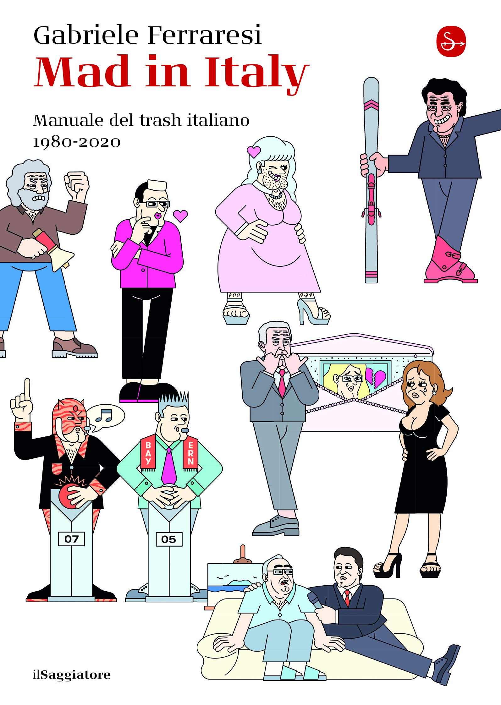 Mad in Italy: Manuale del trash italiano 1980-2020 (Hardcover)