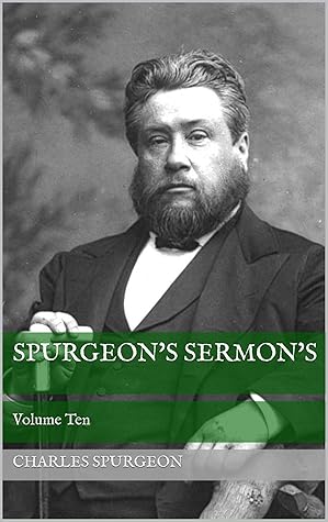 Spurgeon's Sermon's: Volume Ten