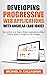 Developing Progressive Web Applications with Angular (and Ionic): How to Build and Deploy Mobile Applications without Paying Apple or Google for the Privilege (Coding Crusaders)