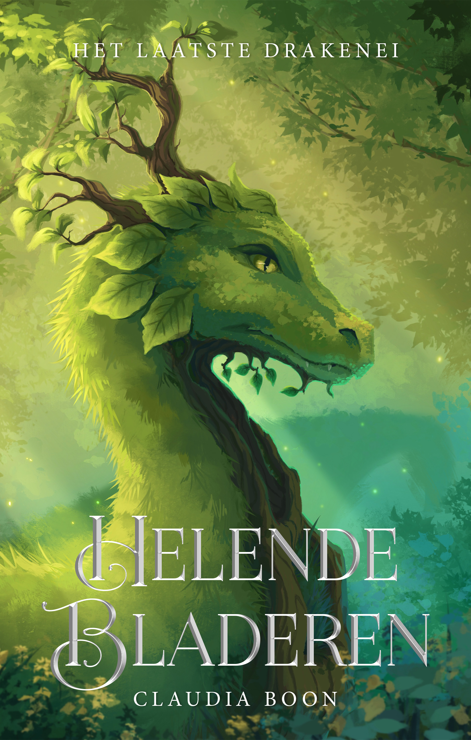 Helende Bladeren (Het Laatste Drakenei, #1)