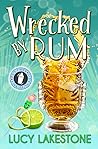 Wrecked by Rum