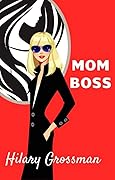 Mom Boss