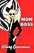 Mom Boss (Forest River PTA ...