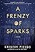 A Frenzy of Sparks