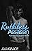 Ruthless Assassin (Ruthless #3)