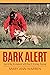 Bark Alert: Search Dog Deve...