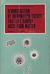 Demonstration By Information Theory That Life Cannot Arise Fr... by Richard L. Thompson