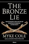 The Bronze Lie: S...