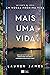 Mais uma vida (Em nossa próxima vida #2)