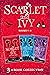 Scarlet and Ivy 3-book Collection Volume 1: The Lost Twin, The Whispers in the Walls, The Dance in the Dark (Scarlet and Ivy)