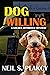 Dog Willing (Golden Retriever Mysteries #12)