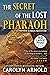 The Secret of the Lost Pharaoh (Matthew Connor Adventure, #2)